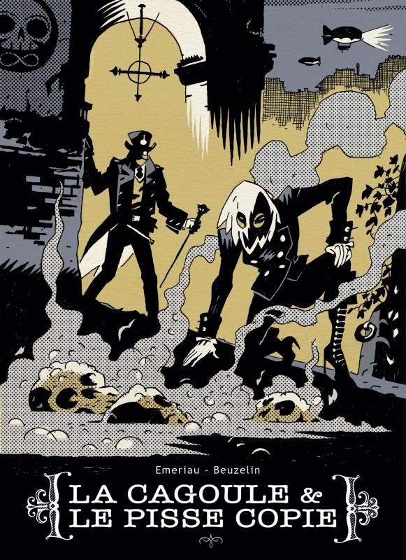 La Cagoule et le Pisse-Copie : L'affaire des disparues des quais de Seine