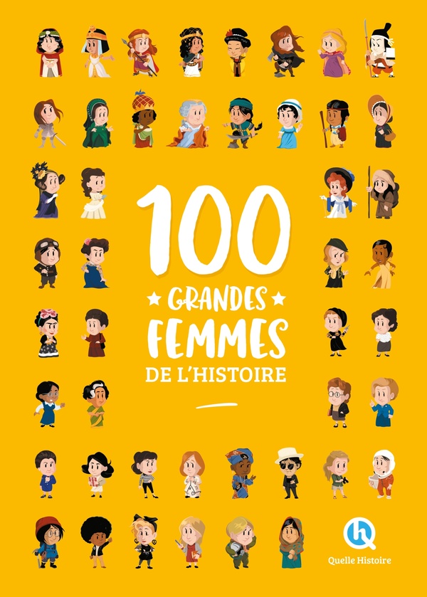 100 grandes femmes de l'histoire