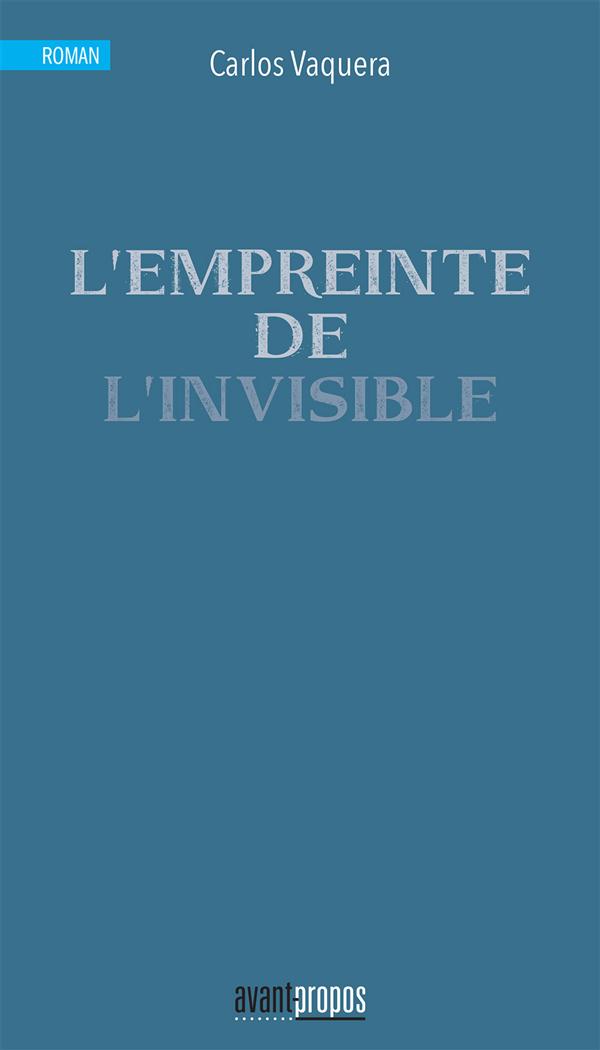 L'empreinte de l'invisible