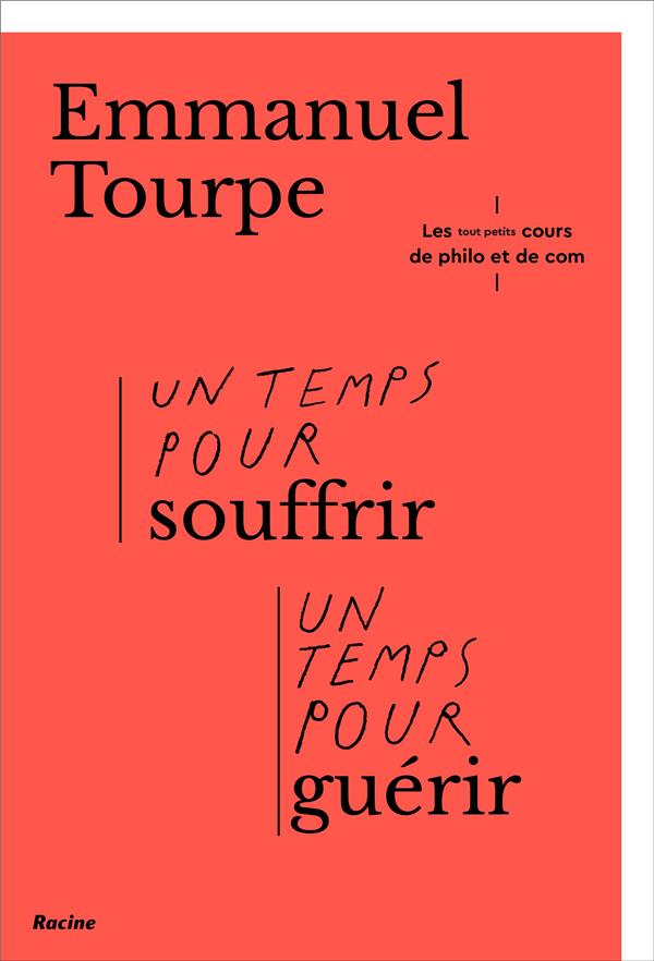 Un temps pour souffrir & un temps pour guérir