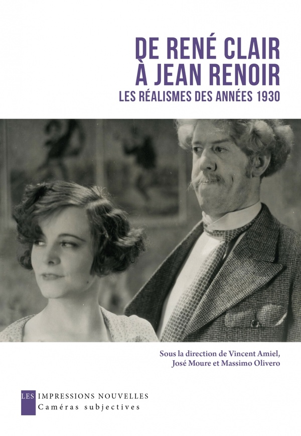 De René Clair à Jean Renoir. Les réalismes des années 1930
