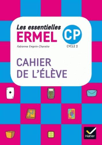 Les essentielles Ermel CP. Cahier de l'élève, Edition 2017
