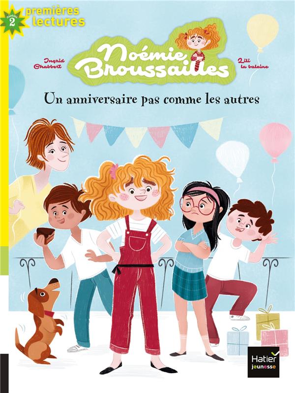 Noémie Broussailles Tome 1 : Un anniversaire pas comme les autres