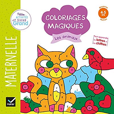 Coloriages magiques Les animaux. Maternelle Moyen section 4-5 ans