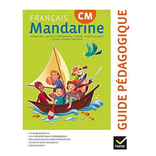 Français CM Mandarine. Guide pédagogique, Edition 2018