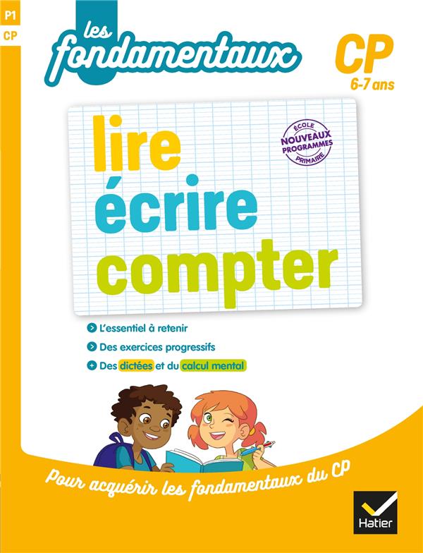 Lire, écrire, compter CP. Edition 2019