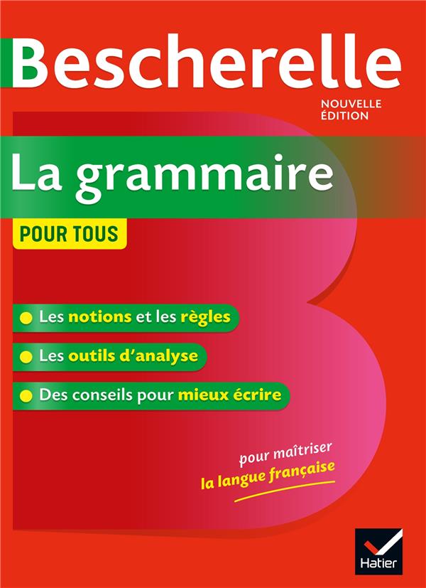 Bescherelle La grammaire pour tous (édition Française)