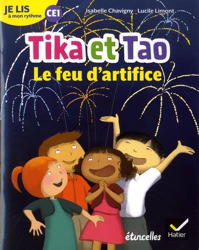 Français CE1 je lis à mon rythme. Tika et Tao, Le feu d'artifice, Edition 2019