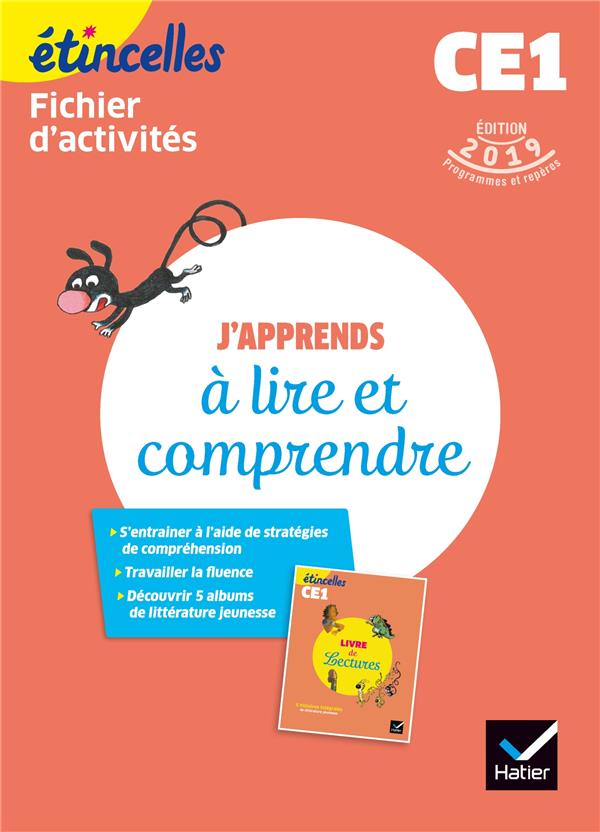 Français CE1 J'apprends à lire et comprendre Etincelles. Fichier d'activités, Edition 2019