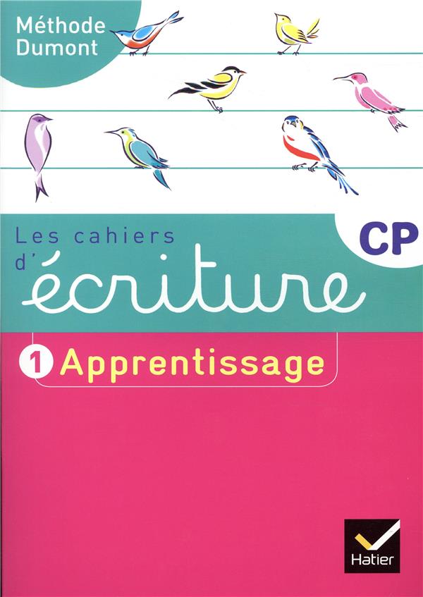 Les cahiers d'écriture CP. Tome 1, Apprentissage