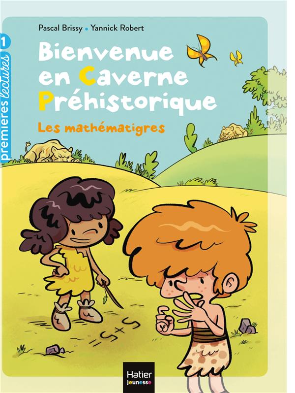 Bienvenue en caverne préhistorique Tome 6 : Les mathématigres !