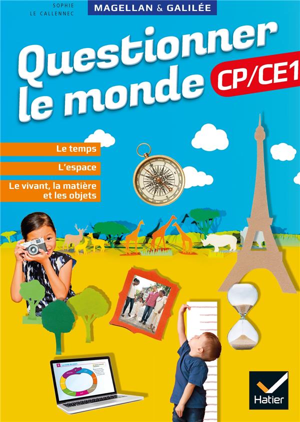 Questionner le monde CP/CE1 Magellan et Galilée. Edition 2020