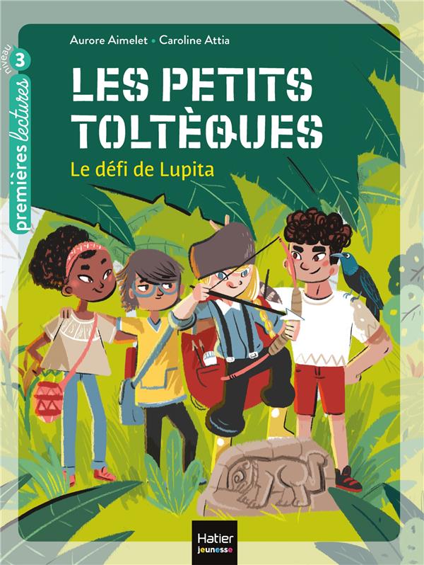 Les petits toltèques Tome 1 : Le défi de Lupita