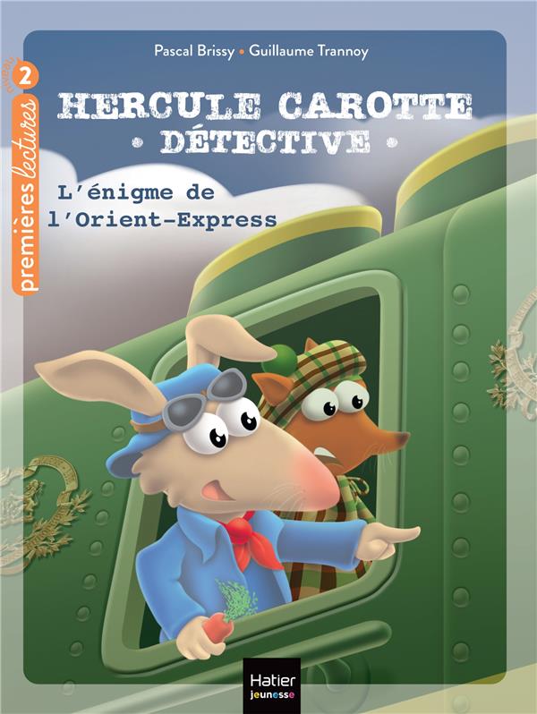 Hercule Carotte, détective Tome 3 : L'énigme de l'Orient-Express. Niveau 2