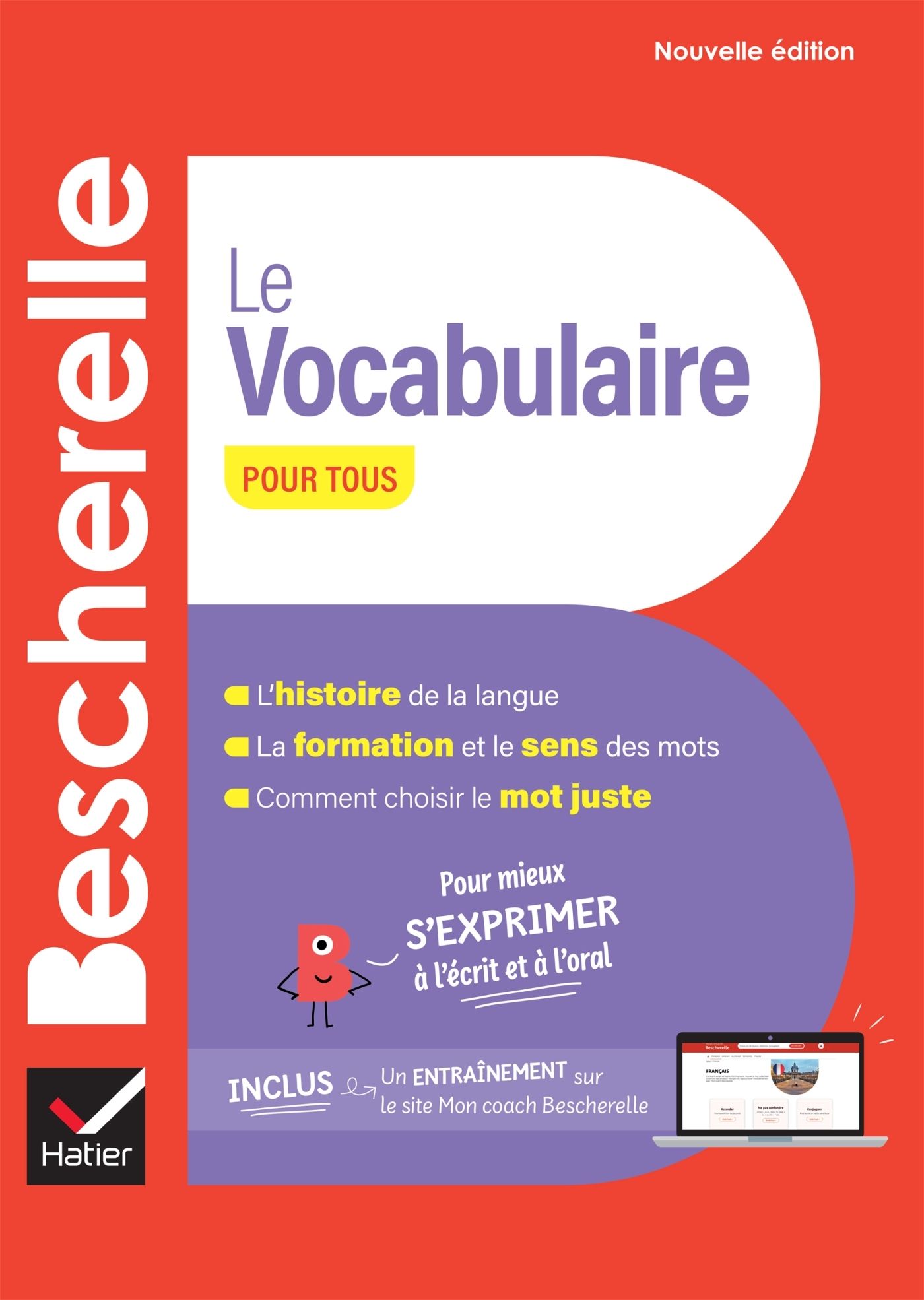 Le vocabulaire pour tous. Pour mieux s'exprimer à l'écrit et à l'oral, Edition revue et corrigée