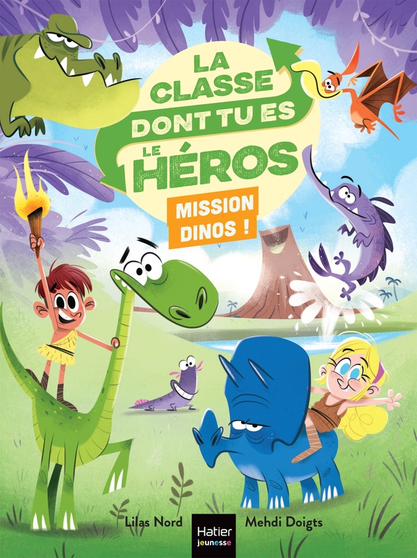 La classe dont tu es le héros : Mission dinos !