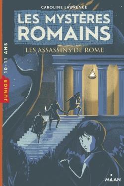 Les mystères romains Tome 4 : Les assassins de Rome