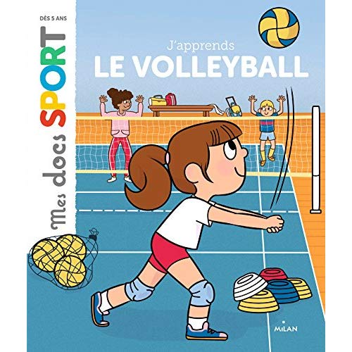 J'apprends le volley-ball