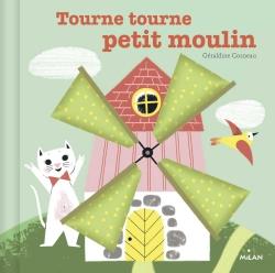Tourne, tourne, petit moulin