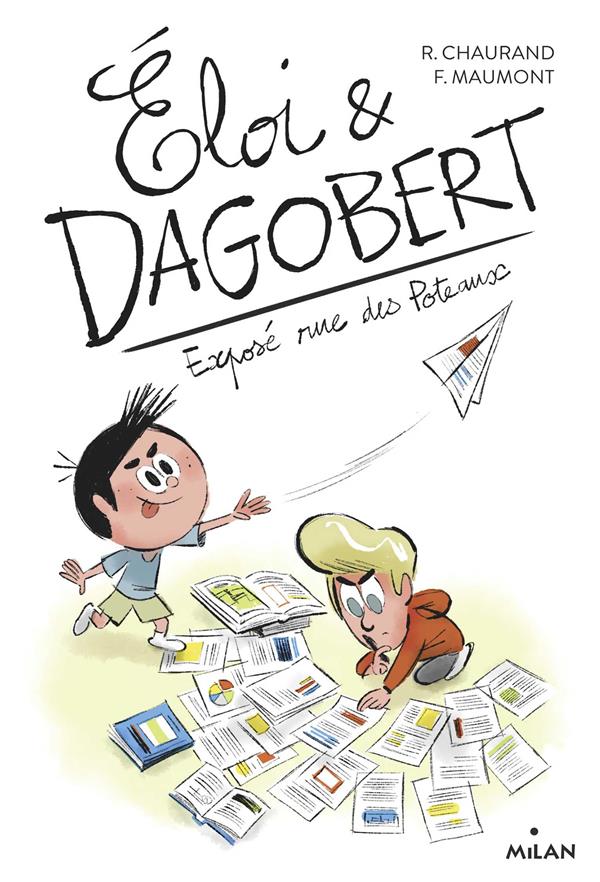 Eloi & Dagobert Tome 4 : Exposé rue des Poteaux
