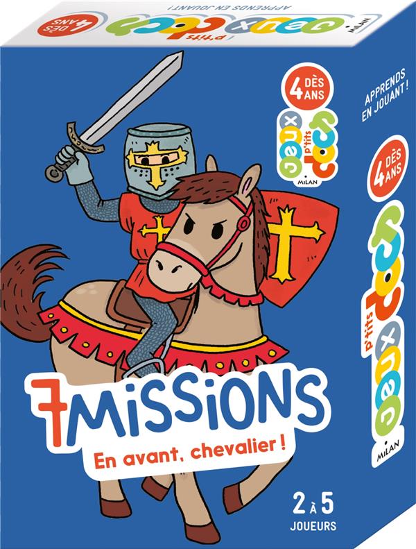 7 MISSIONS - EN AVANT, CHEVALIERS !