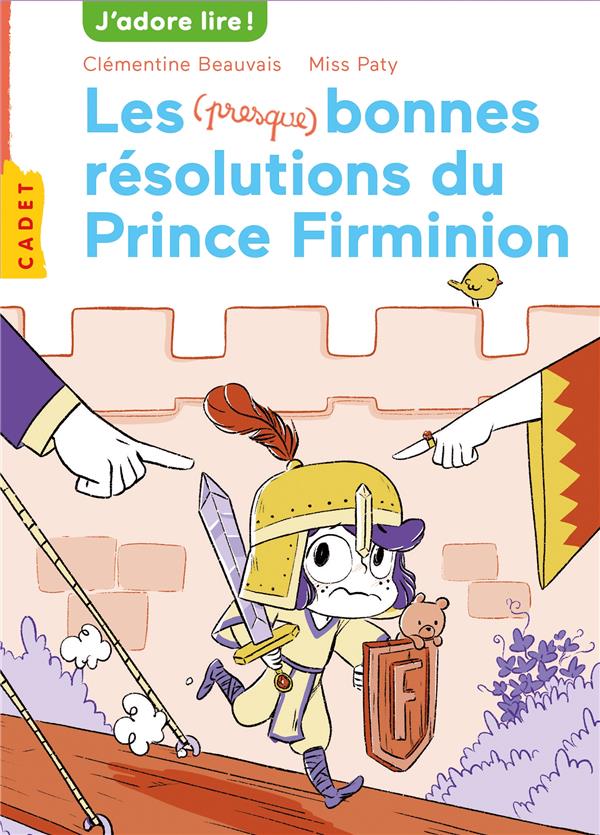 Les (presque) bonnes résolutions du prince Firminon