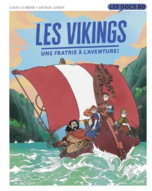 Les Vikings. Une fratrie à l'aventure !