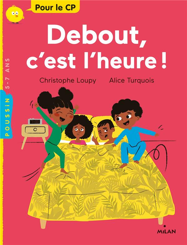 Debout ! C'est l'heure !