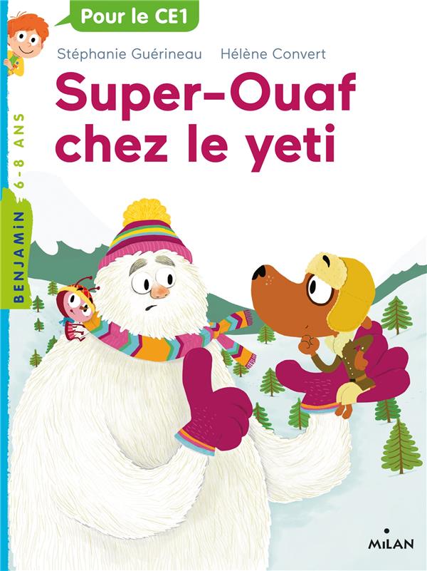 Super-Ouaf Tome 5 : Super-Ouaf et le yéti