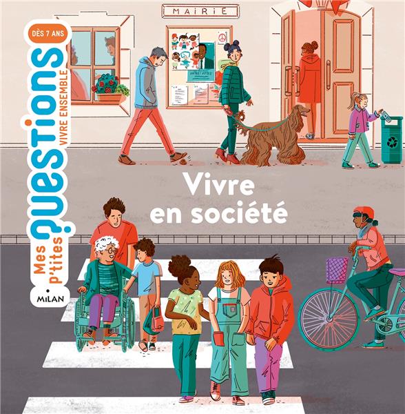 Vivre ensemble / Vivre en société
