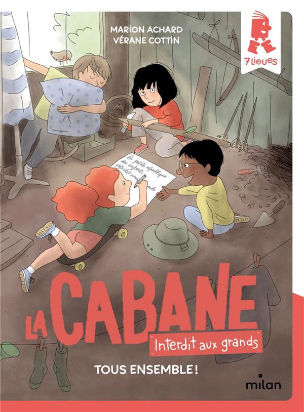 La cabane - Interdit aux grands ! : Tous ensemble !