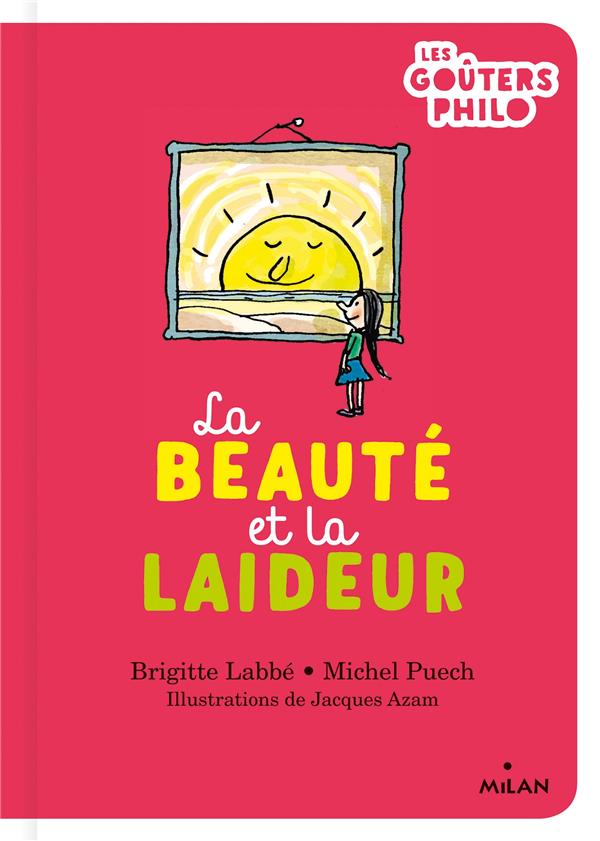 La beauté et la laideur
