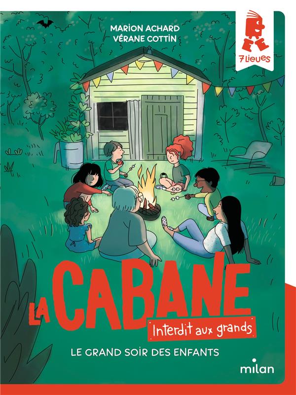 La cabane - Interdit aux grands ! : Le grand soir des enfants