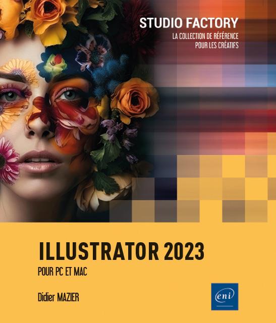 Illustrator 2023. Pour PC/Mac