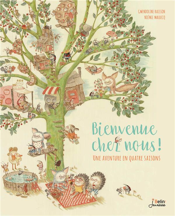 Bienvenue chez nous ! Une aventure en quatre saisons