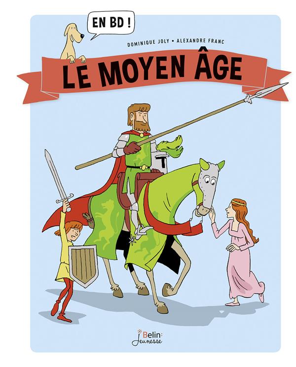 Le Moyen Age