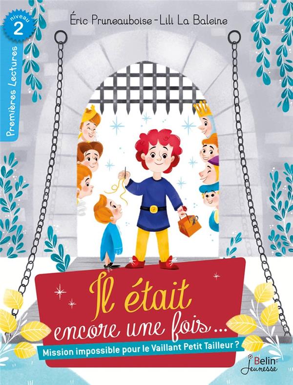 Il était encore une fois... : Mission impossible pour le Vaillant Petit Tailleur ?