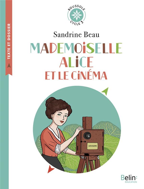 Mademoiselle Alice et le cinéma. Cycle 3
