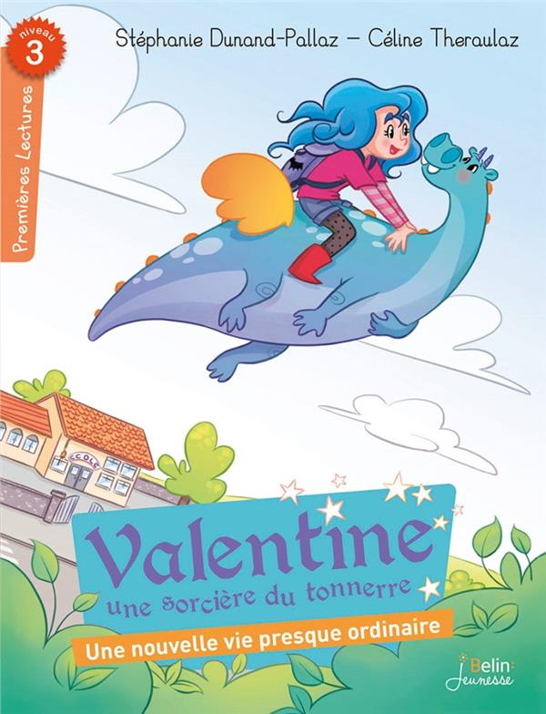 Valentine, une sorcière du tonnerre : Une nouvelle vie presque ordinaire