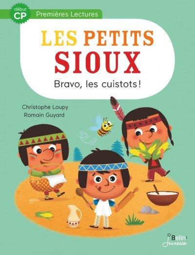 Les petits sioux Tome 3 : Bravo, les cuistots !