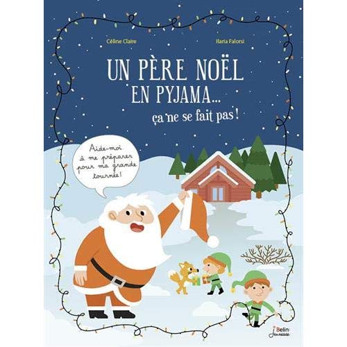 Un père Noël en pyjama... ça ne se fait pas !