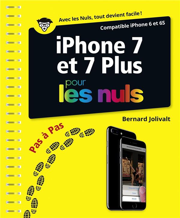 iPhone 7 et 7 Plus pas à pas pour les nuls