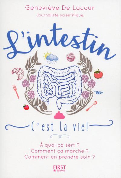 L'intestin. C'est la vie
