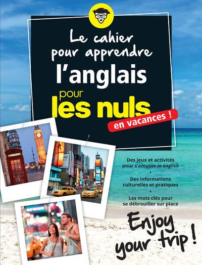 L'anglais pour les Nuls en vacances ! Edition bilingue français-anglais