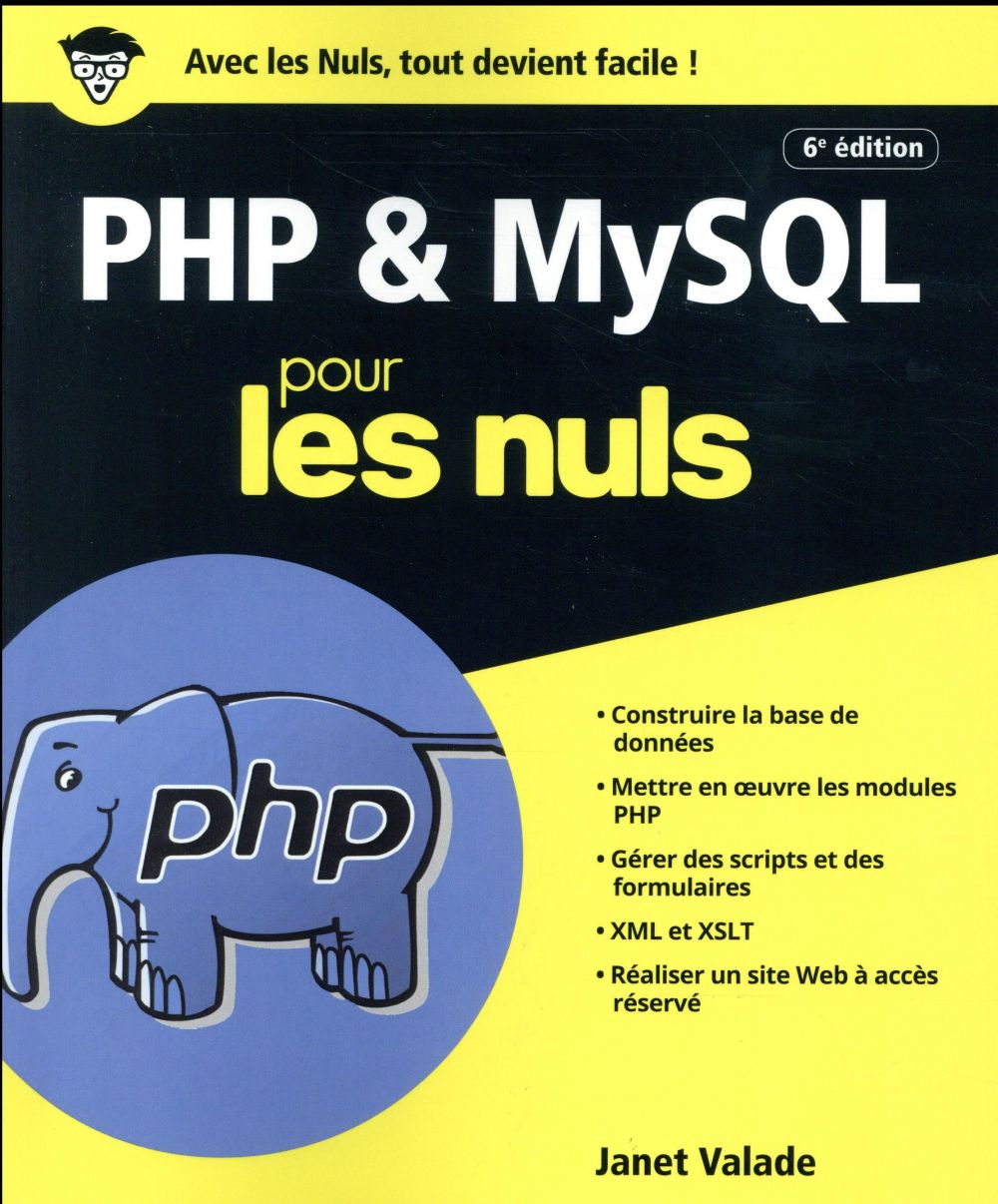 PHP & MySQL pour les nuls. 6e édition