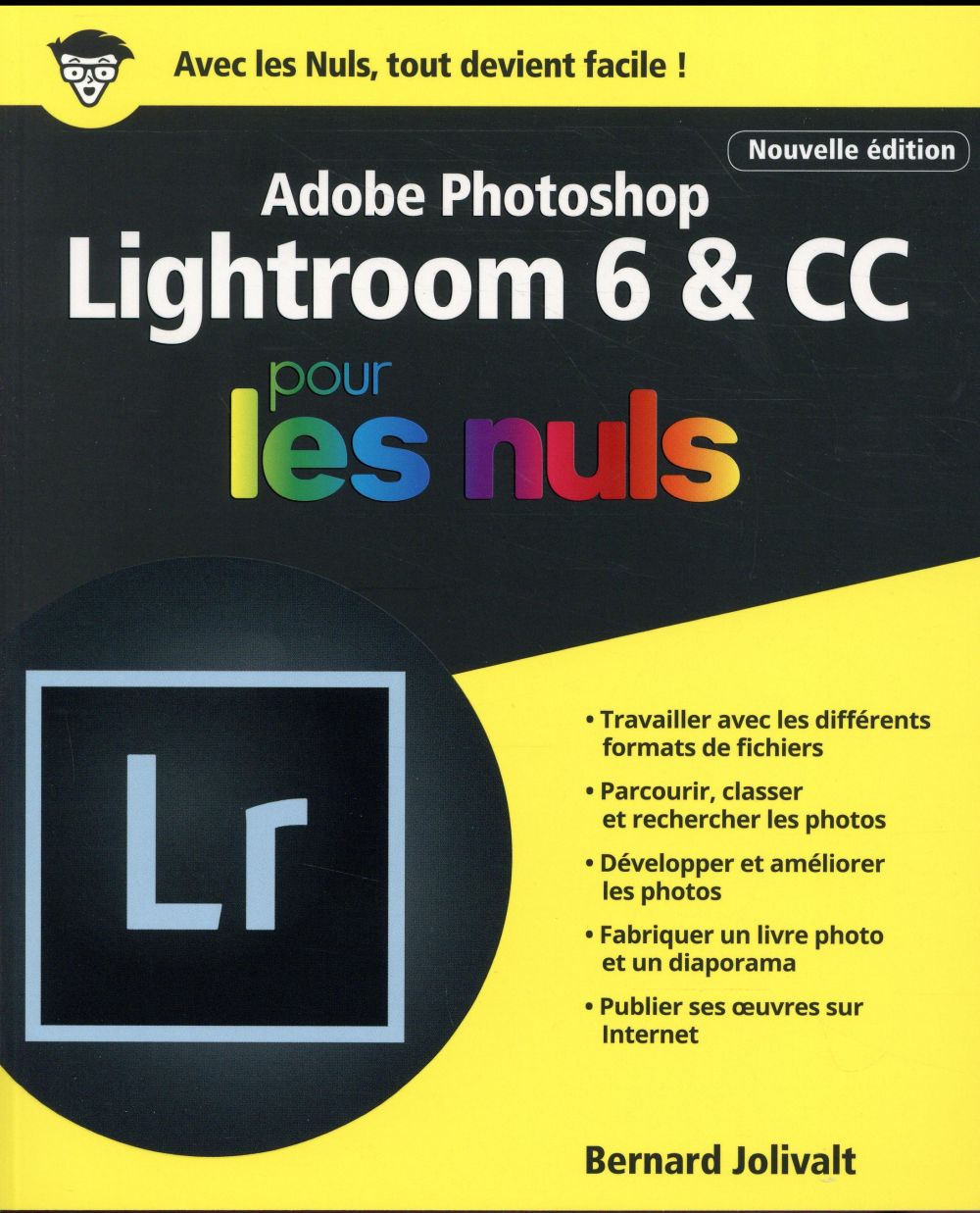 Adobe Lightroom 6 et CC pour les nuls