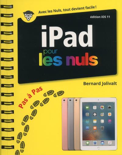 Ipad et IOs 11 pas-à pas pour les nuls