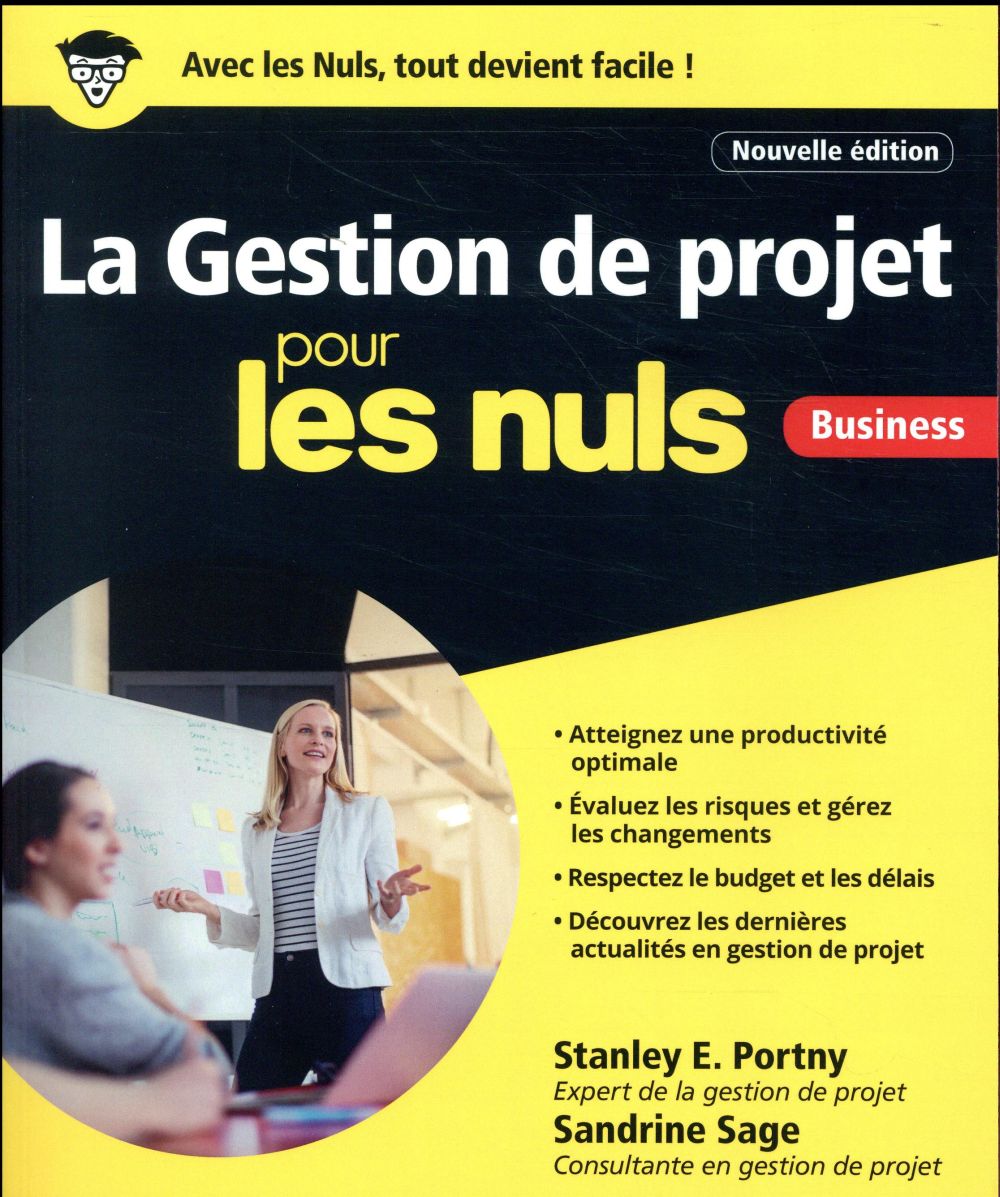 La gestion de projets pour les nuls. 2e édition