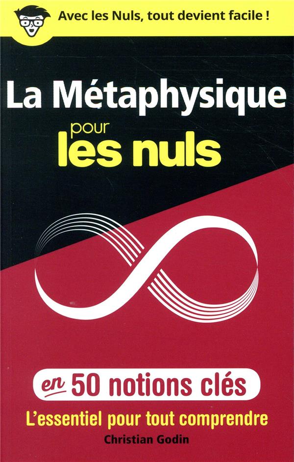 La métaphysique pour les nuls en 50 notions clés