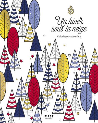 Un hiver sous la neige. Coloriages cocooning